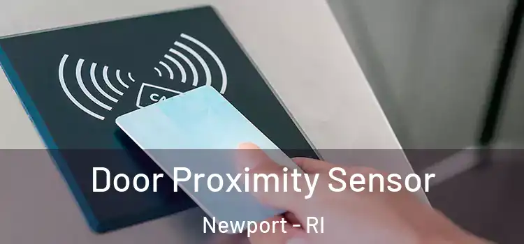 Door Proximity Sensor Newport - RI