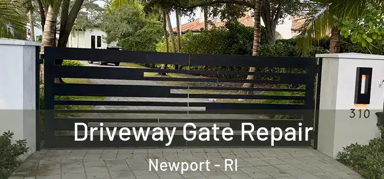 Driveway Gate Repair Newport - RI